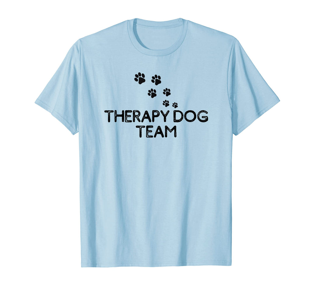 Funny Dog Lover Therapy Dog Team T-Shirt - Graphic Print Men Women - T-Shirt, Sweatshirt, Hoodie