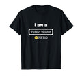 I Am Public Health Nerd T-Shirt - Minimalist Print Men Women - T-Shirt, Sweatshirt, Hoodie