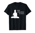 Buddhist Buddhism Zen Monk Find T-Shirt - Casual Everyday Wear Unisex - T-Shirt, Sweatshirt, Hoodie