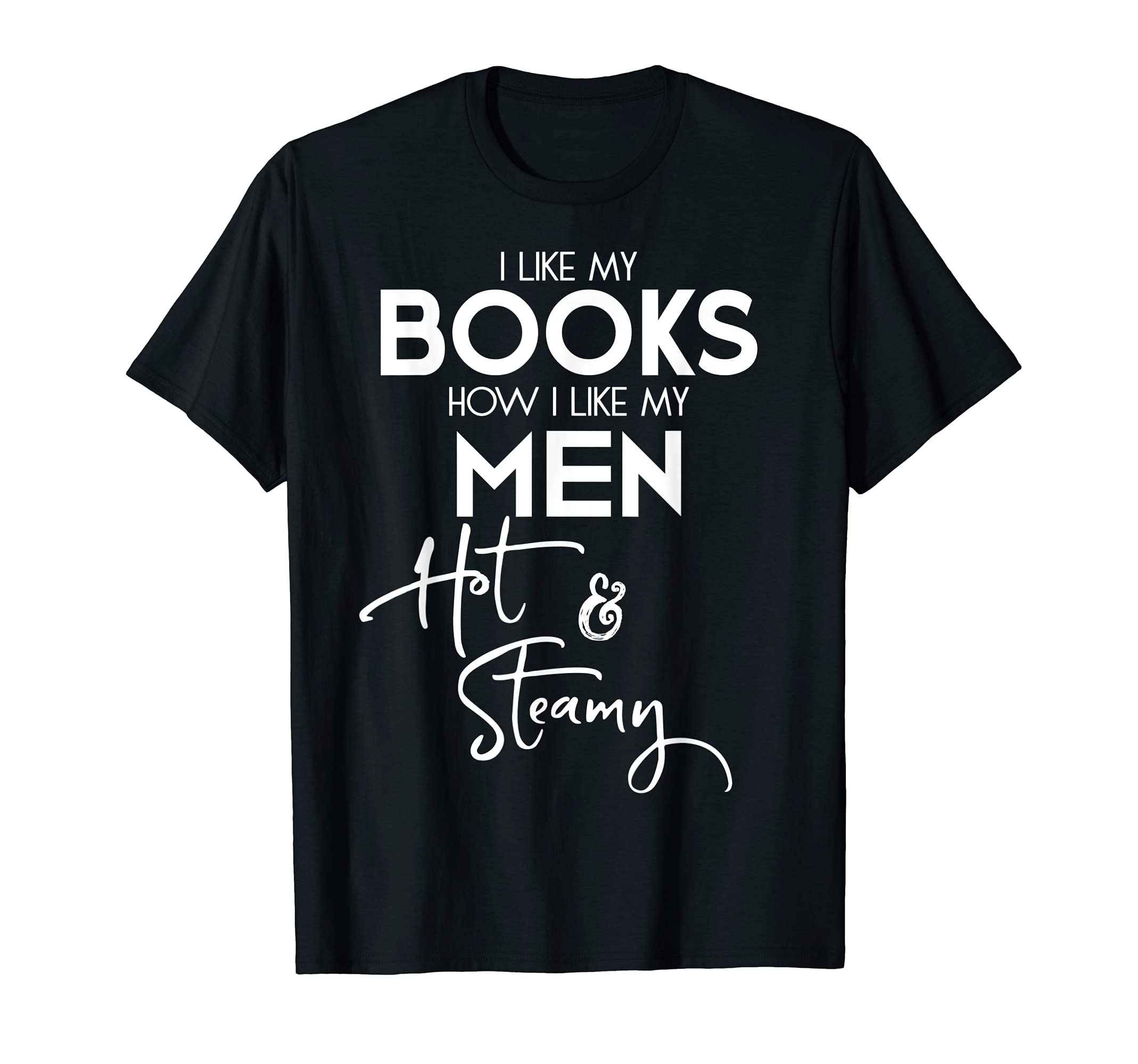Romance Reader Funny Gifts Bookworms I T-Shirt - Fun Novelty Design Unisex - T-Shirt, Sweatshirt, Hoodie