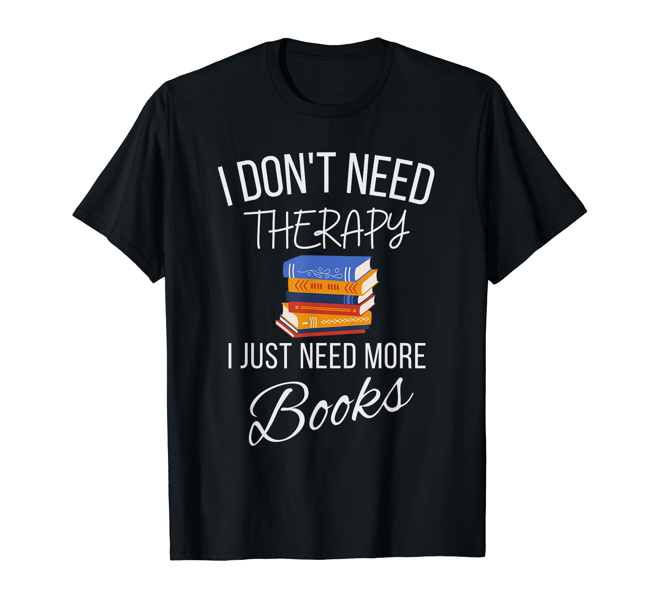 Page Turner Therapy Bibliophiles Dream T-Shirt - Trendy Graphic for Adults - T-Shirt, Sweatshirt, Hoodie