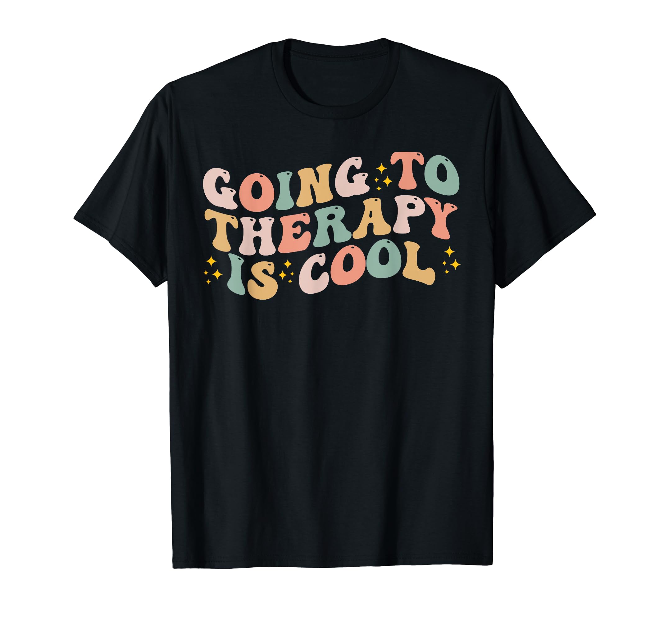 Going To Therapy Is Positive Mental T-Shirt - Streetwear Style for Adults - T-Shirt, Sweatshirt, Hoodie