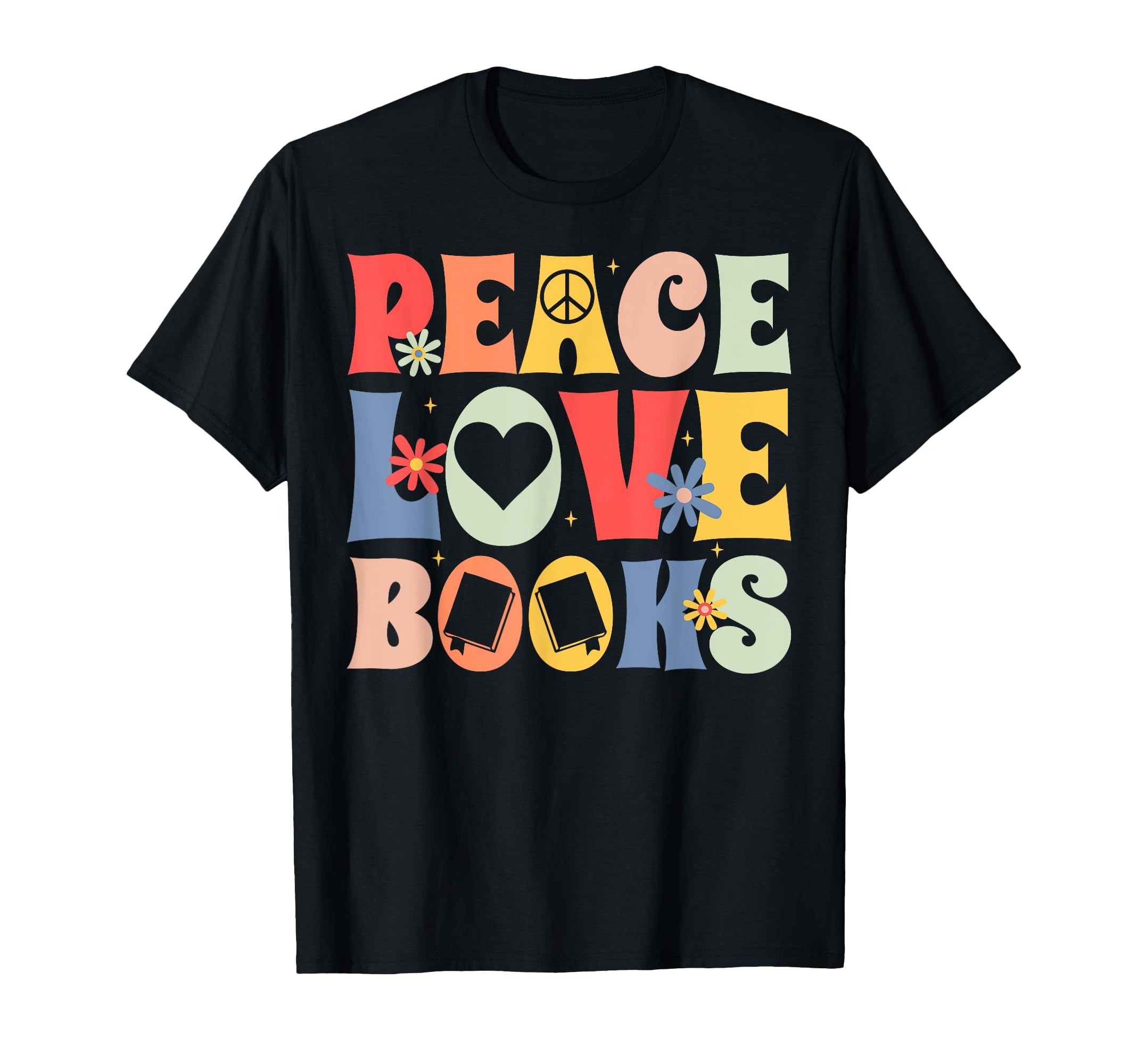 Peace Love Books Bibliophile Bookworm T-Shirt - Unique Graphic for Adults - T-Shirt, Sweatshirt, Hoodie