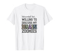 Introverted But Willing To Discuss My T-Shirt - Aesthetic Graphic Unisex - T-Shirt, Sweatshirt, Hoodie