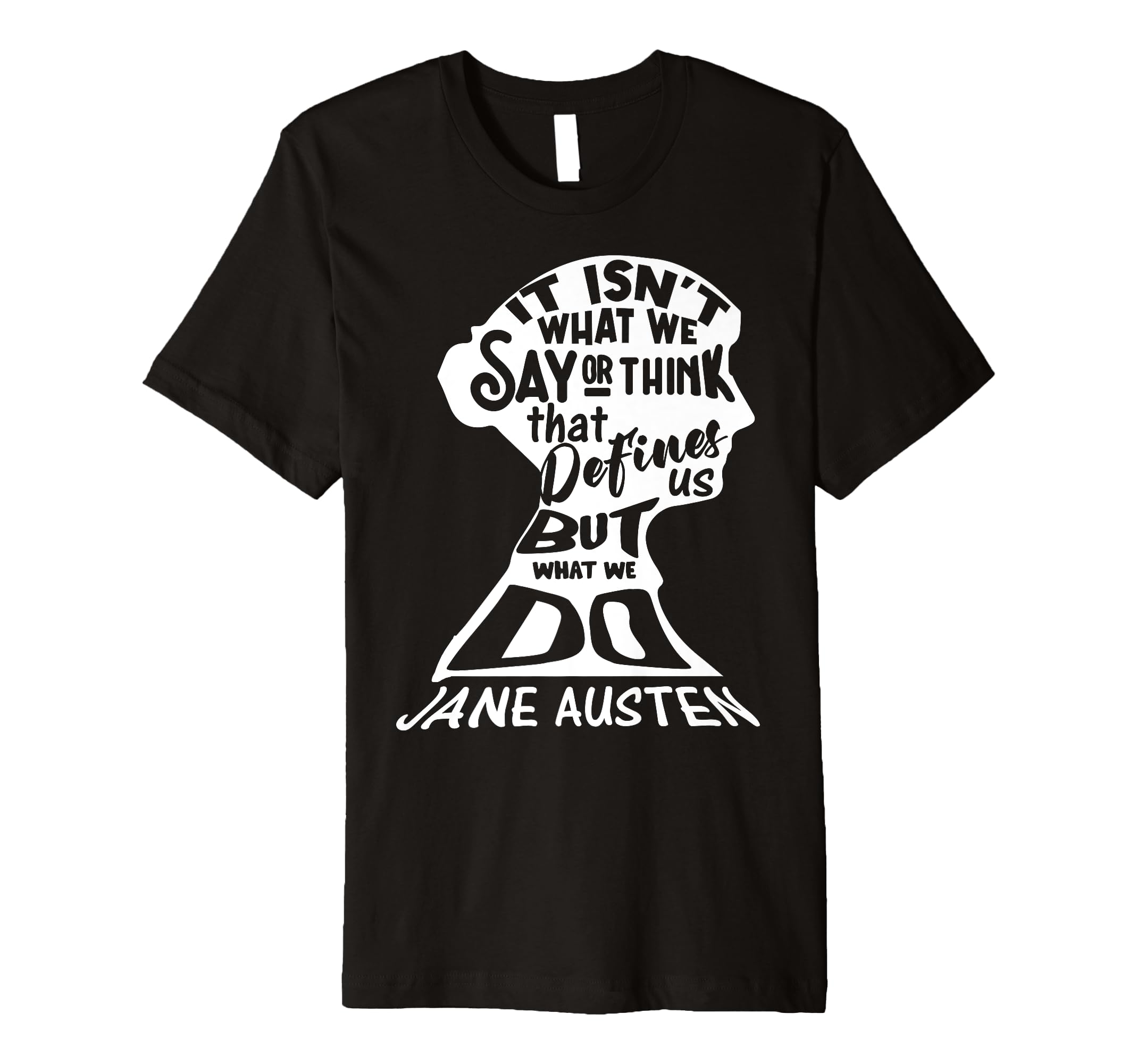 Jane Austen Poet Writer Literary T-Shirt - Casual Everyday Wear Unisex - T-Shirt, Sweatshirt, Hoodie
