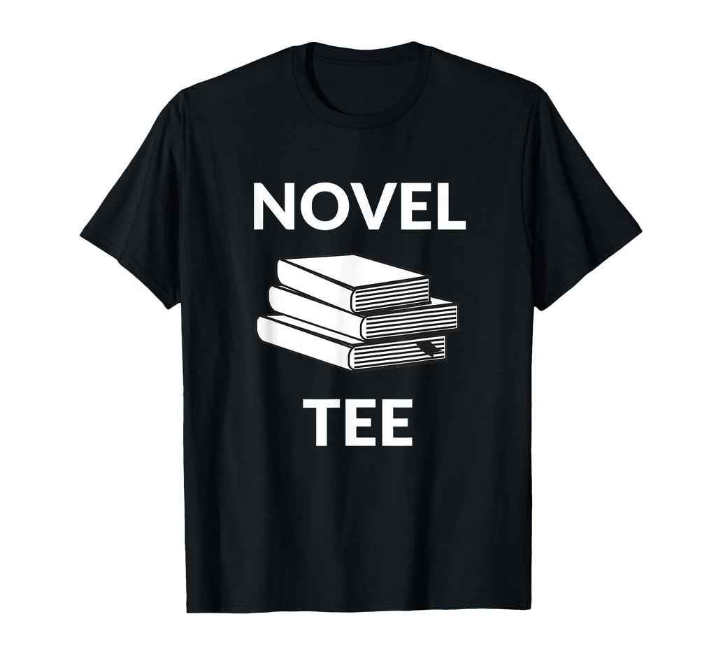 Novel Funny Literature T-Shirt - Unique Graphic Men Women - T-Shirt, Sweatshirt, Hoodie