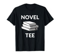 Novel Funny Literature T-Shirt - Unique Graphic Men Women - T-Shirt, Sweatshirt, Hoodie