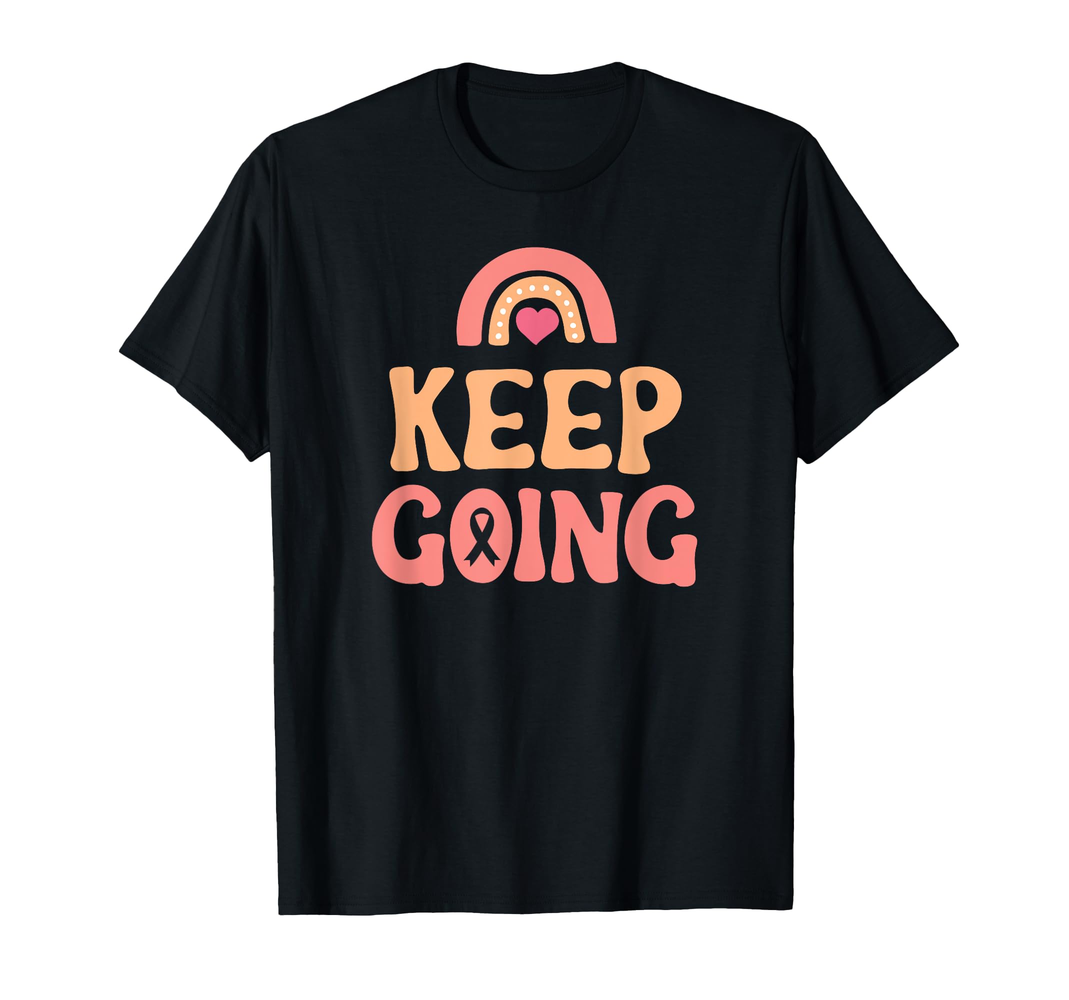Keep Going Cancer Journey T-Shirt - Aesthetic Graphic Men Women - T-Shirt, Sweatshirt, Hoodie