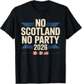No Scotland No Party 2026 Retro Vintage T-Shirt Unisex T-shirt, Sweatshirt, Hoodie, Long Sleeve Tee - T-Shirt, Sweatshirt, Hoodie