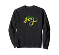 Choose Joy James 1 2 3 Sweatshirt - Trendy Graphic for Adults - T-Shirt, Sweatshirt, Hoodie