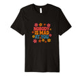 Nobody Is Mad You Soft Reassurance T-Shirt - Casual Everyday Wear Unisex - T-Shirt, Sweatshirt, Hoodie