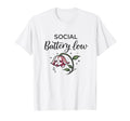 Social Battery Low Flower Illustration T-Shirt - Custom Art Print Unisex - T-Shirt, Sweatshirt, Hoodie