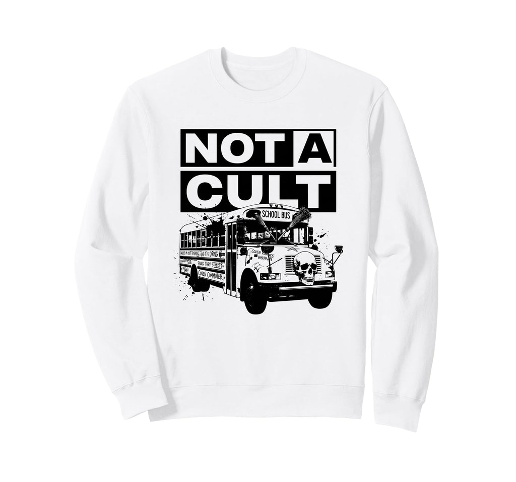 Not Cult Creepy School Bus Dark Sweatshirt - Unique Graphic for Adults - T-Shirt, Sweatshirt, Hoodie