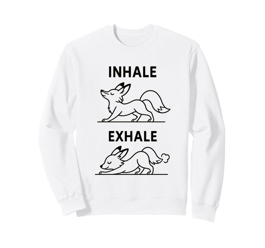Funny Yoga Inhale Exhale Pooping Sweatshirt - Minimalist Print Unisex - T-Shirt, Sweatshirt, Hoodie