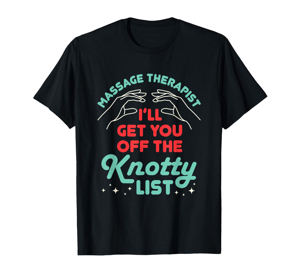 Funny Massage Therapist Therapy Lmt T-Shirt - Novelty Apparel Men Women - T-Shirt, Sweatshirt, Hoodie