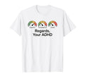 Hormone Meter Funny Adhd Dopamine T-Shirt - Fun Novelty Design Unisex - T-Shirt, Sweatshirt, Hoodie