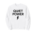 Quiet Power Lightning Minimalist Sweatshirt - Trendy Graphic for Adults - T-Shirt, Sweatshirt, Hoodie