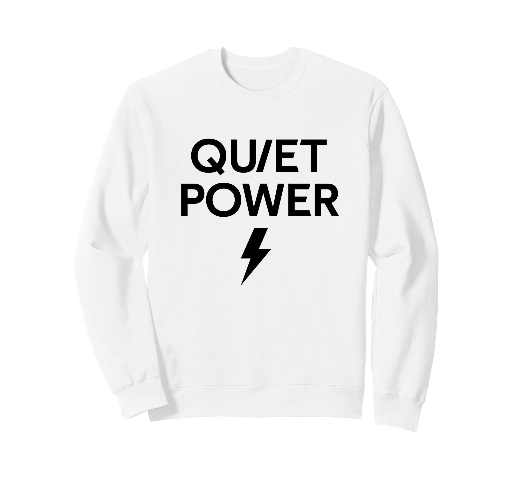 Quiet Power Lightning Minimalist Sweatshirt - Trendy Graphic for Adults - T-Shirt, Sweatshirt, Hoodie