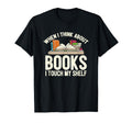 When I Think About Books I Touch My T-Shirt - Trendy Graphic for Adults - T-Shirt, Sweatshirt, Hoodie