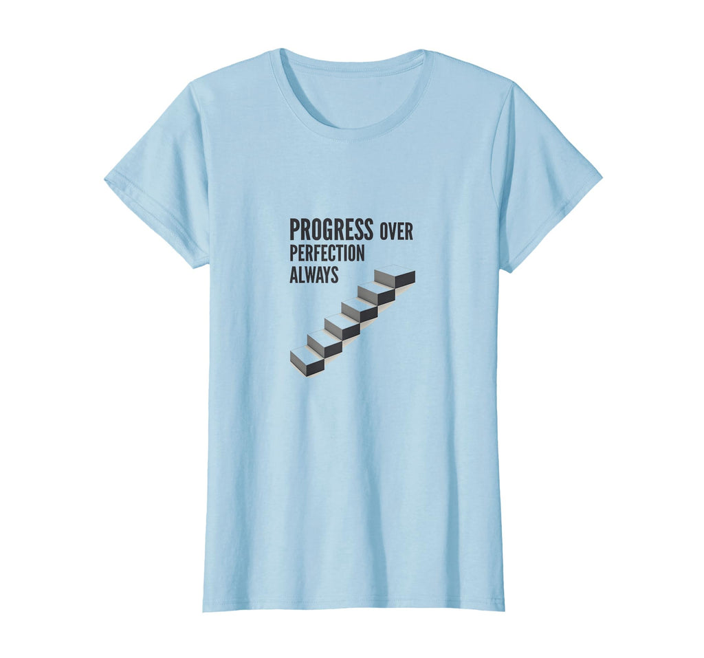 Progress Over Perfection Always T-Shirt - Graphic Print for Adults - T-Shirt, Sweatshirt, Hoodie