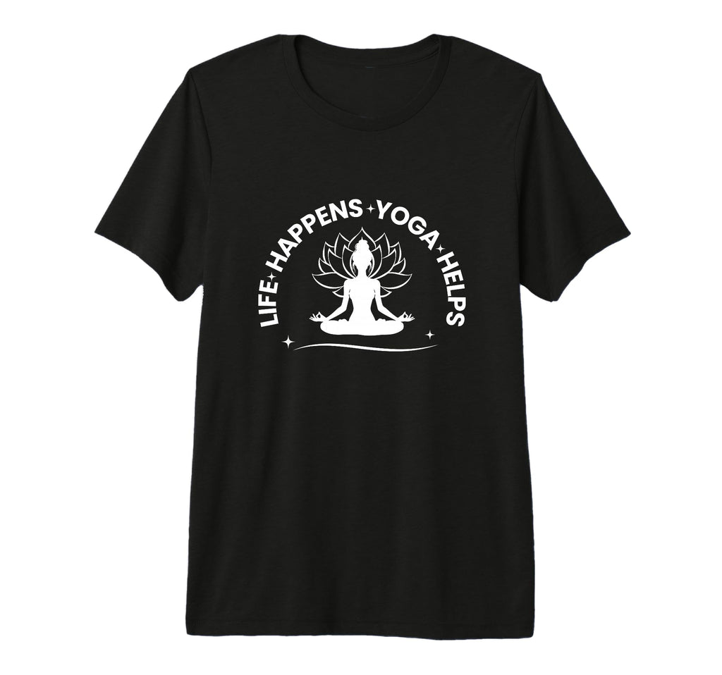 Life Happens Yoga Helps Meditation T-Shirt - Novelty Apparel for Adults - T-Shirt, Sweatshirt, Hoodie