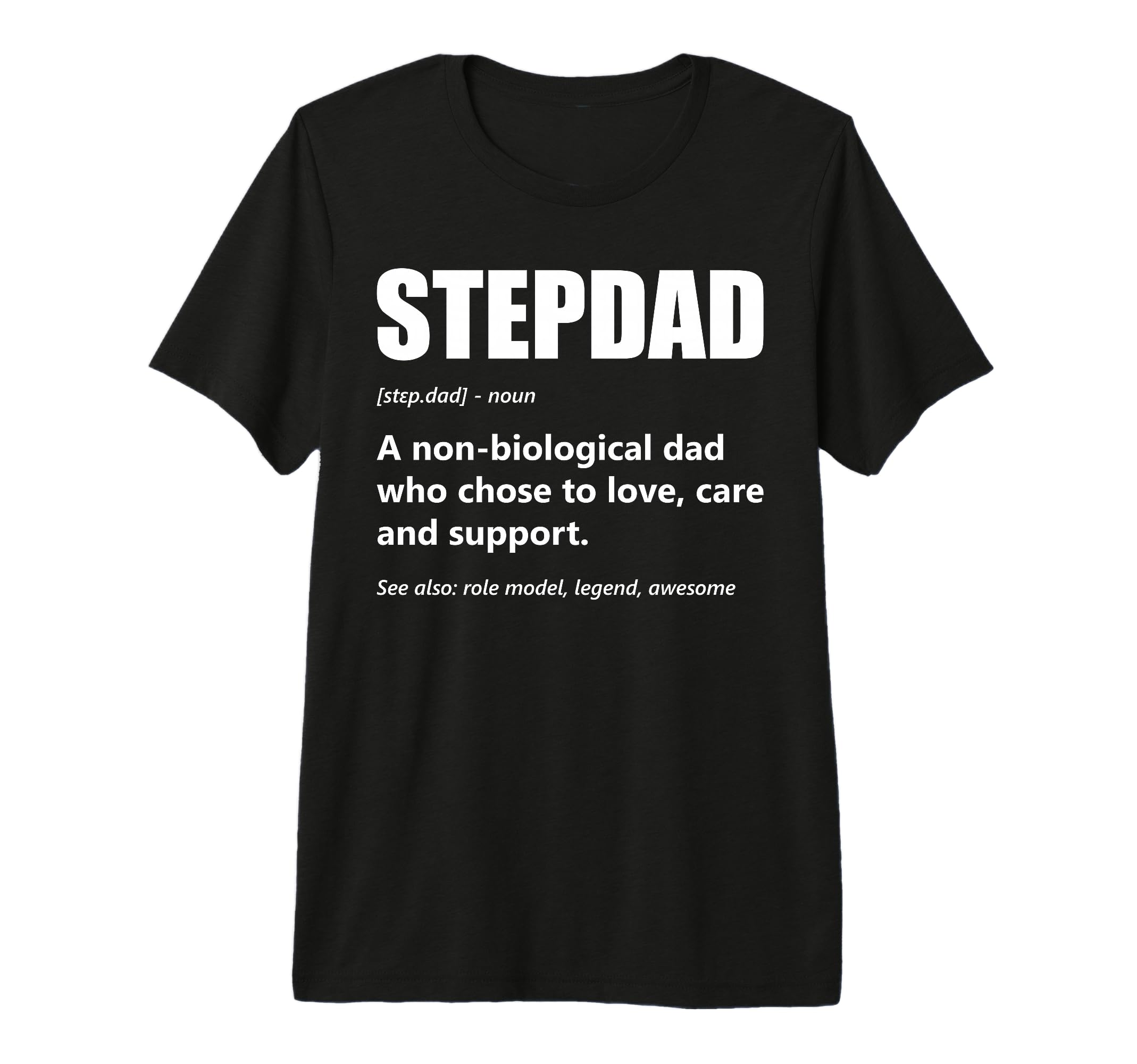 Mens Stepdad Definition Fathers T-Shirt - Casual Everyday Wear Men Women - T-Shirt, Sweatshirt, Hoodie