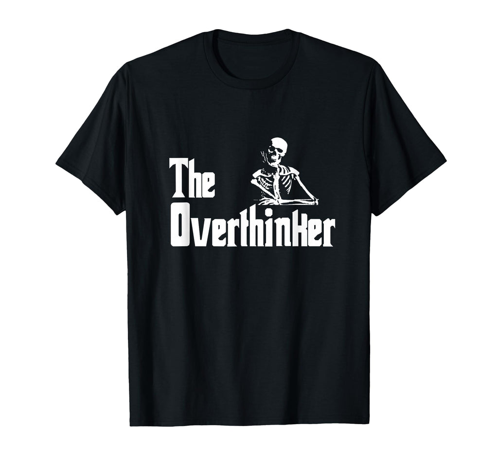 Overthinker Professional Overthinker T-Shirt - Streetwear Style Unisex - T-Shirt, Sweatshirt, Hoodie