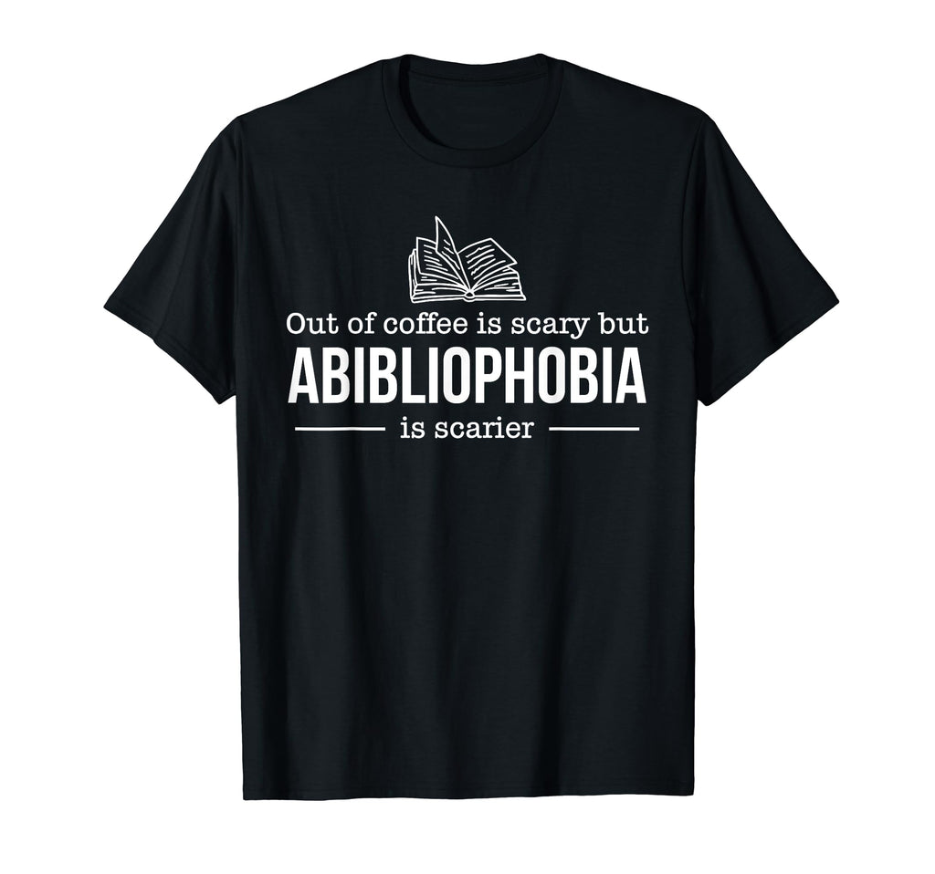 Abibliophobia Coffee Bookworm Books T-Shirt - Trendy Graphic for Adults - T-Shirt, Sweatshirt, Hoodie
