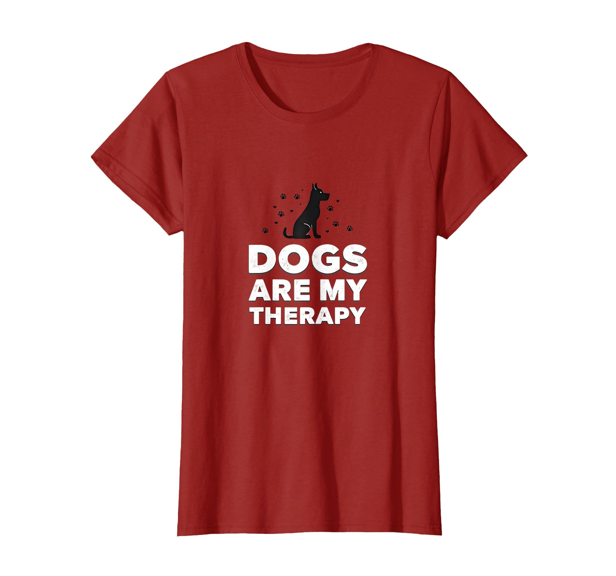 Dogs Are My Therapy Pet Lover T-Shirt - Novelty Apparel Unisex - T-Shirt, Sweatshirt, Hoodie