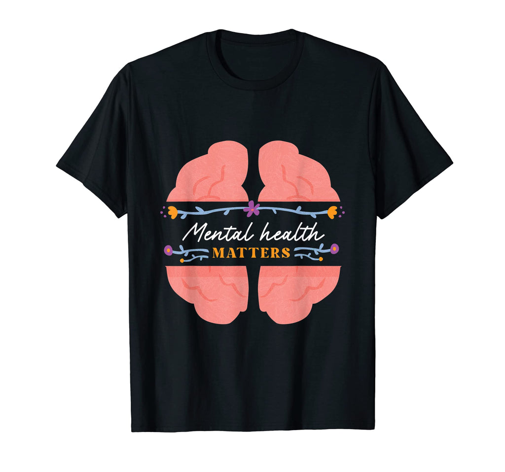 Meantal Health Matters Condition T-Shirt - Novelty Apparel for Adults - T-Shirt, Sweatshirt, Hoodie