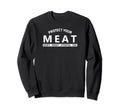 Protect Your Meat Money Energy Sweatshirt - Minimalist Print Men Women - T-Shirt, Sweatshirt, Hoodie