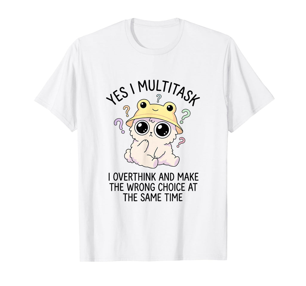 Funny Overthinker Multitasking T-Shirt - Minimalist Print for Adults - T-Shirt, Sweatshirt, Hoodie