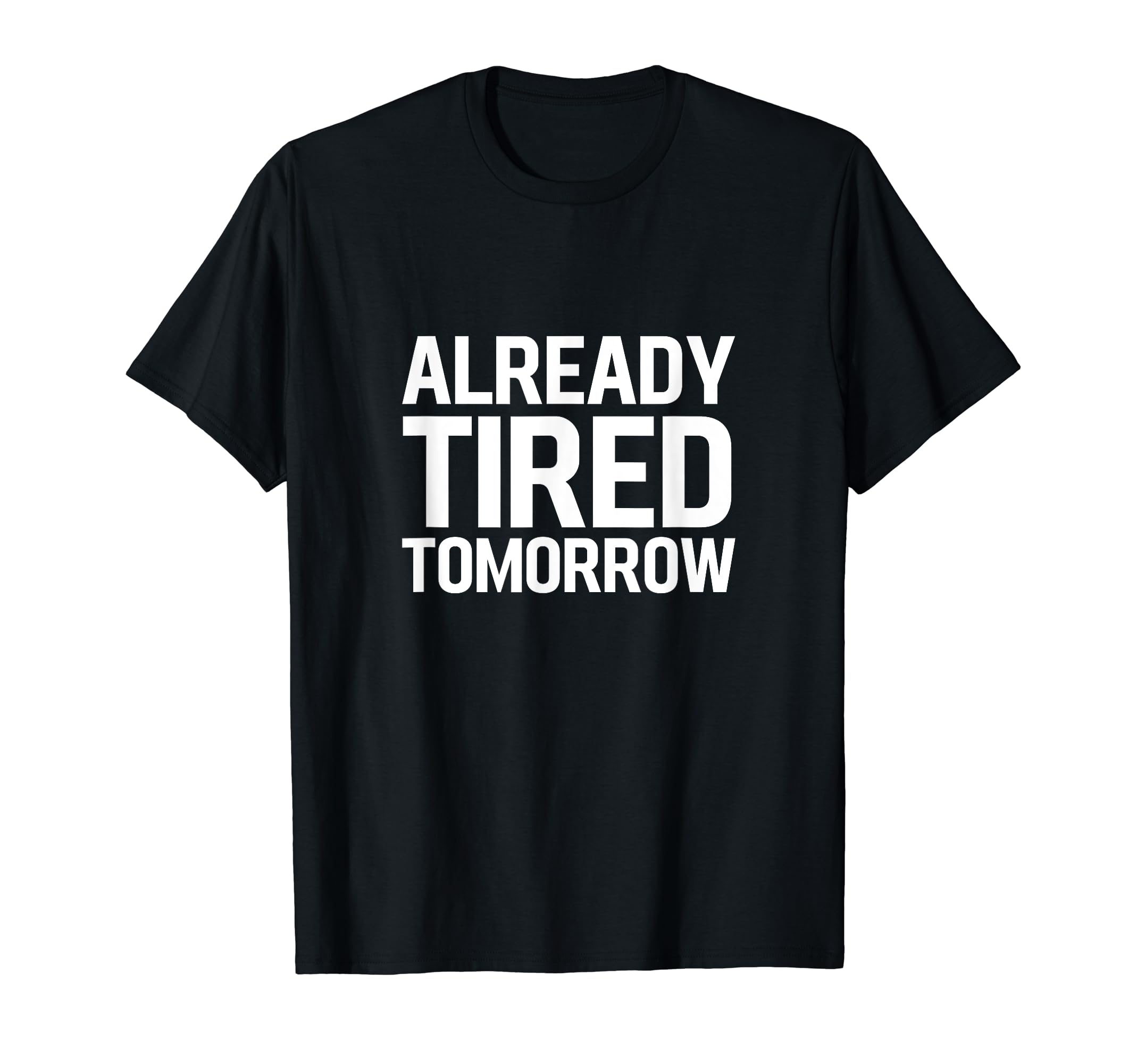 Funny Chronic Fatigue Syndrome Cfs T-Shirt - Casual Everyday Wear Unisex - T-Shirt, Sweatshirt, Hoodie