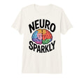 Neuro Sparkly Funny Neurodiverse Adhd T-Shirt - Trendy Graphic for Adults - T-Shirt, Sweatshirt, Hoodie