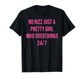 No Rizz Just Pretty Who Overthinks T-Shirt - Fun Novelty Design for Adults - T-Shirt, Sweatshirt, Hoodie