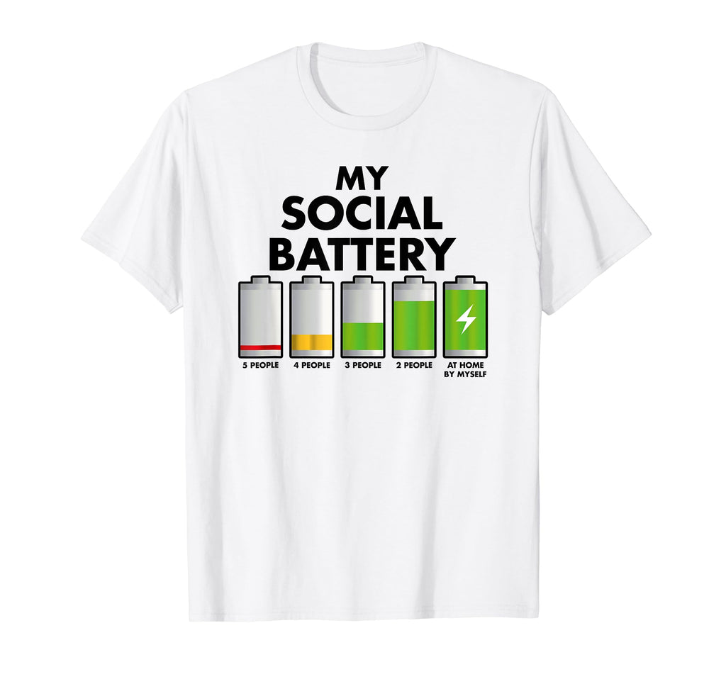 Funny Introvert Gift My Social Battery T-Shirt - Graphic Print for Adults - T-Shirt, Sweatshirt, Hoodie
