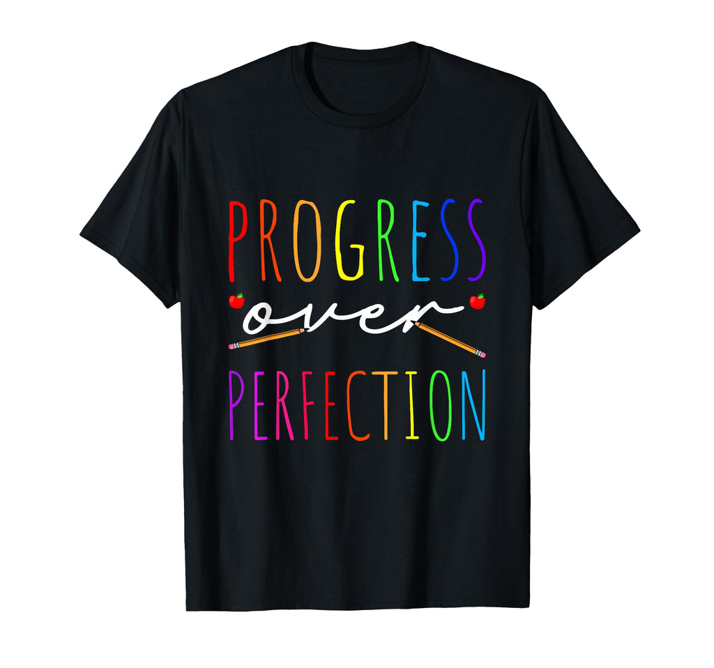Progress Over Perfection T-Shirt - Unique Graphic Men Women - T-Shirt, Sweatshirt, Hoodie