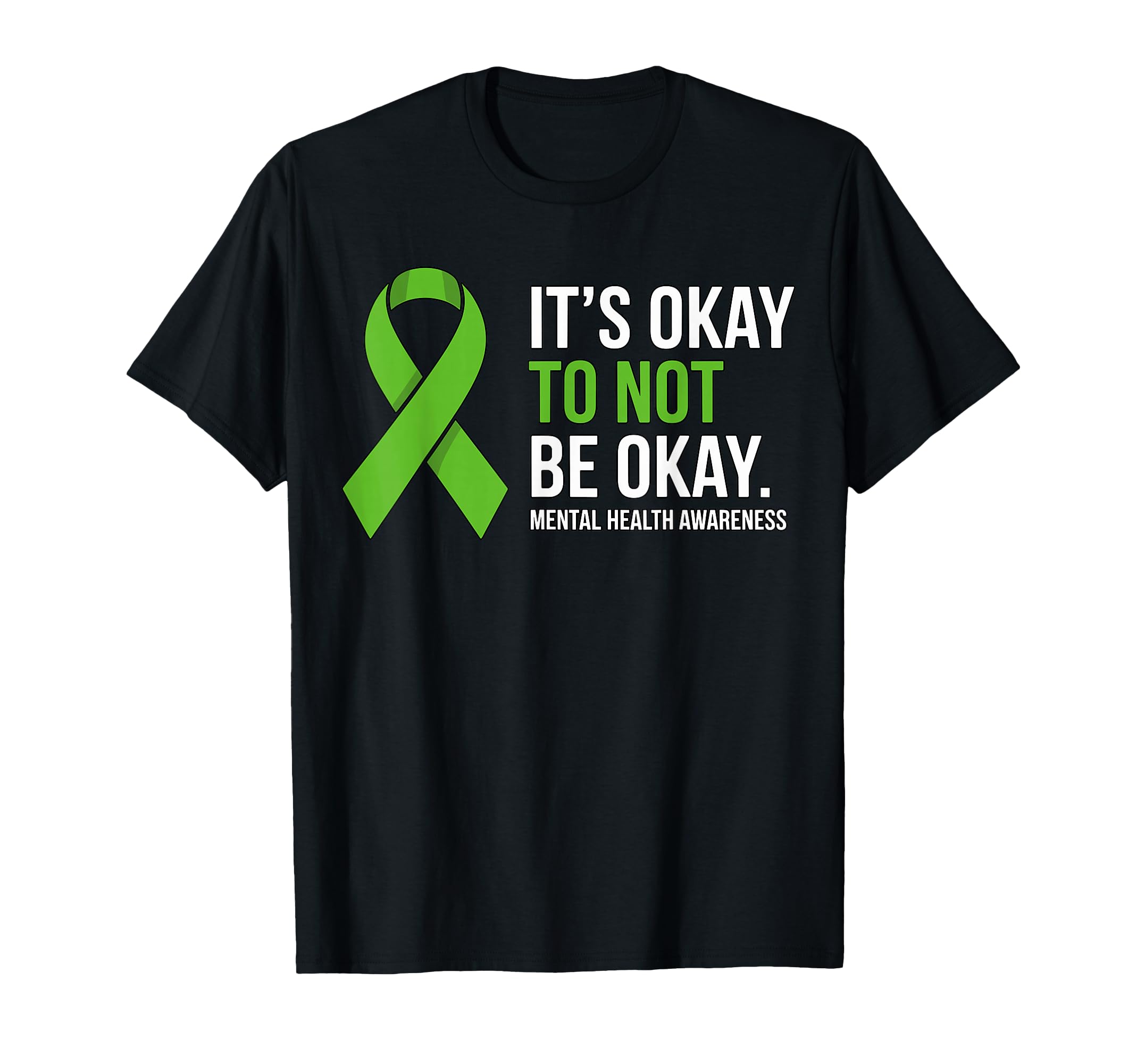 Its Okay To Not Be Okay Mental Health T-Shirt - Novelty Apparel Unisex - T-Shirt, Sweatshirt, Hoodie