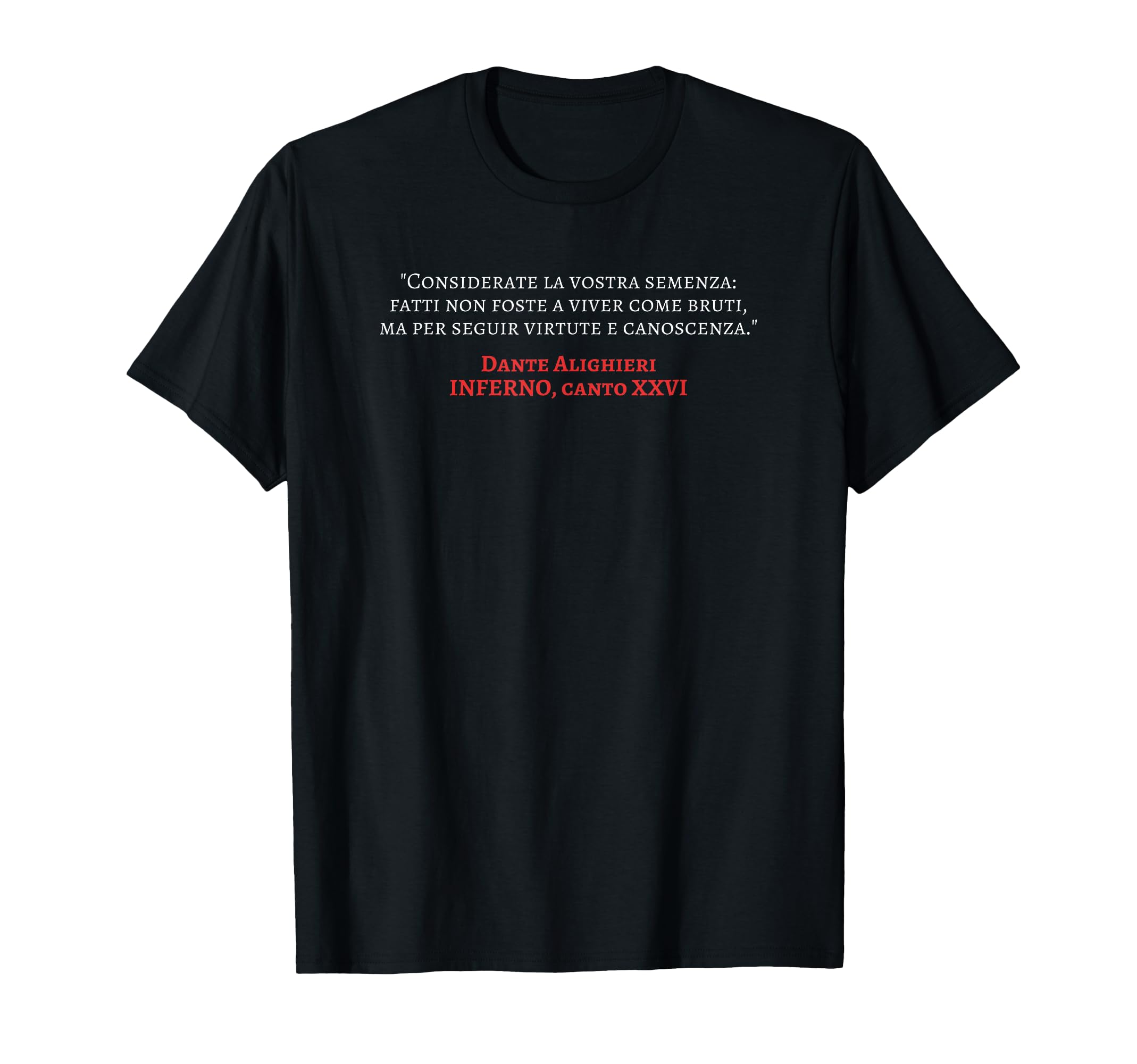 Divine Comedy Inferno Virtute E T-Shirt - Trendy Graphic Men Women - T-Shirt, Sweatshirt, Hoodie
