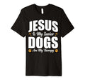 Jesus Is My Savior Dogs Are My Therapy T-Shirt - Fun Novelty Design Unisex - T-Shirt, Sweatshirt, Hoodie