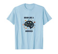 Brain Like Browser Adhd Awareness T-Shirt - Trendy Graphic Unisex - T-Shirt, Sweatshirt, Hoodie