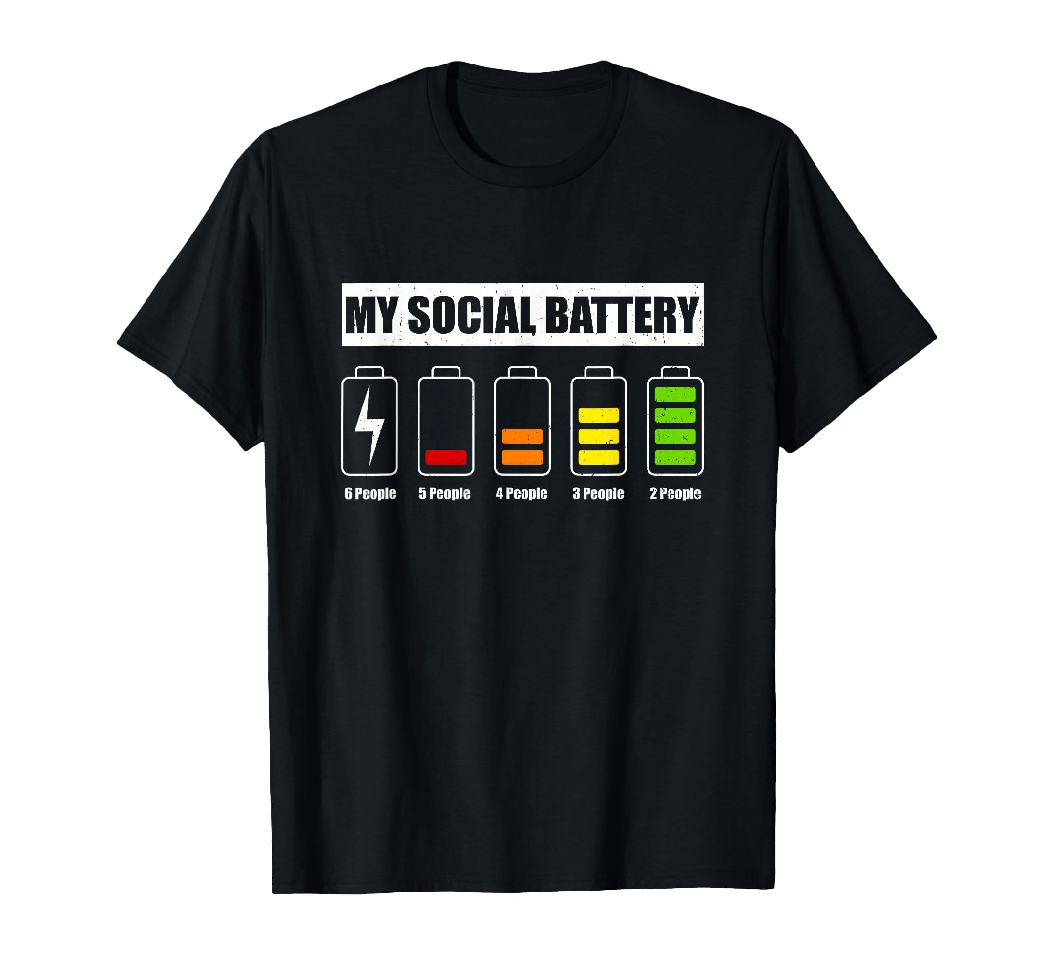 My Social Battery Low Energy Anti T-Shirt - Fun Novelty Design Men Women - T-Shirt, Sweatshirt, Hoodie