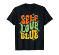 Self Love Club Motivational Mental T-Shirt - Minimalist Print for Adults - T-Shirt, Sweatshirt, Hoodie