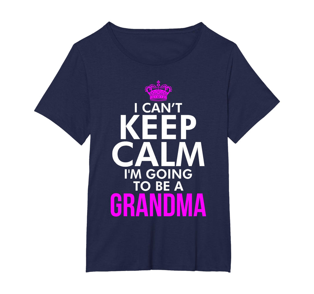 I Cant Keep Calm Im Going To Be Grandma T-Shirt - Custom Art Print Unisex - T-Shirt, Sweatshirt, Hoodie