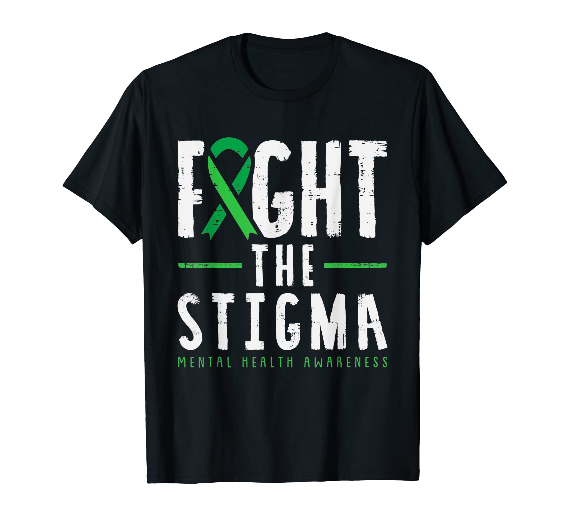 Fight Stigma Mental Health T-Shirt - Fun Novelty Design for Adults - T-Shirt, Sweatshirt, Hoodie