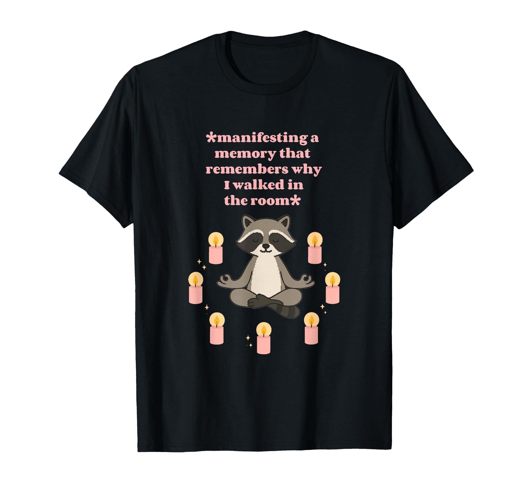 Funny Raccoon Meditation Mindfulness T-Shirt - Unique Graphic Unisex - T-Shirt, Sweatshirt, Hoodie
