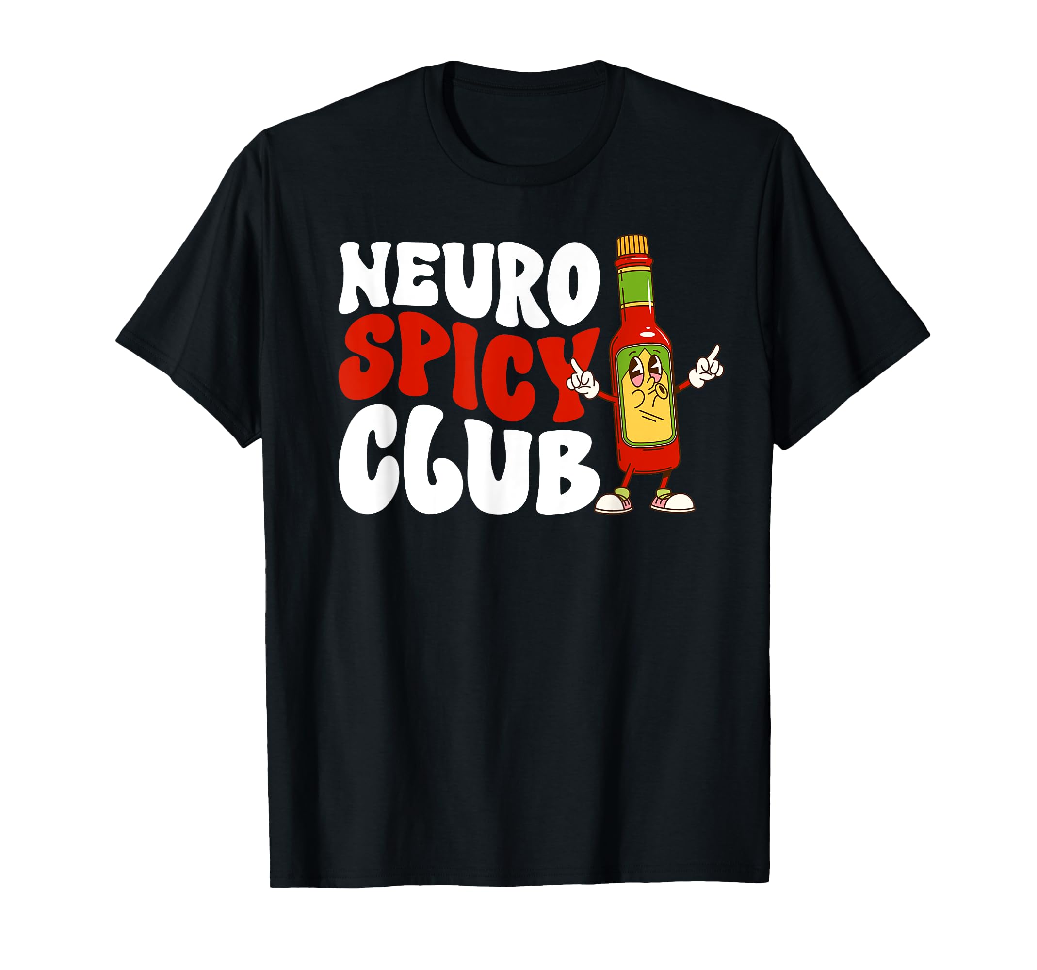Neuro Spicy Club Neurodiversity T-Shirt - Casual Everyday Wear for Adults - T-Shirt, Sweatshirt, Hoodie