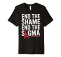 End Shame Stigma Hiv Aids Awareness T-Shirt - Aesthetic Graphic for Adults - T-Shirt, Sweatshirt, Hoodie