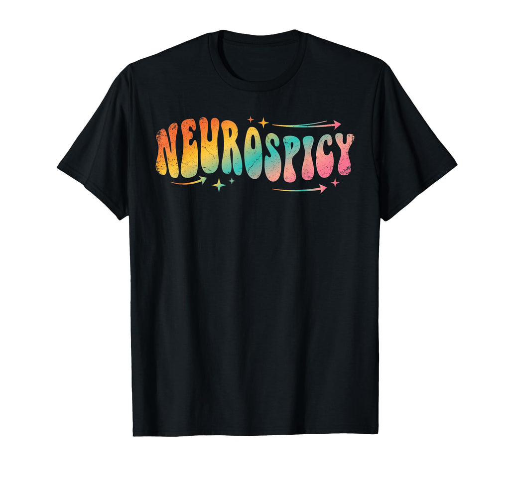 Autism Awareness Neurospicy T-Shirt - Fun Novelty Design for Adults - T-Shirt, Sweatshirt, Hoodie