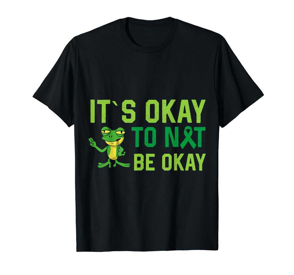 It S Okay To Not Be Okay Mental T-Shirt - Graphic Print for Adults - T-Shirt, Sweatshirt, Hoodie